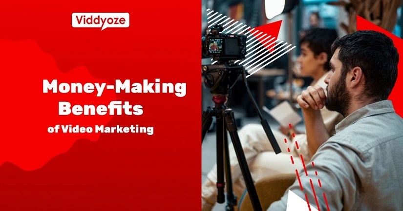 17 Real Benefits Of Video Marketing For Ambitious Businesses