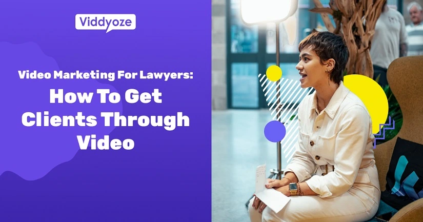 How Law Firms Can Use Video Marketing To Win New Clients