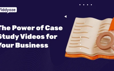 The Power Of Case Study Videos For Your Business
