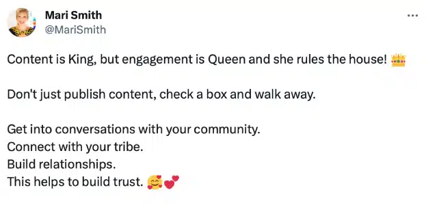 @MariSmith Tweet on "Content is King, but engagement is Queen"