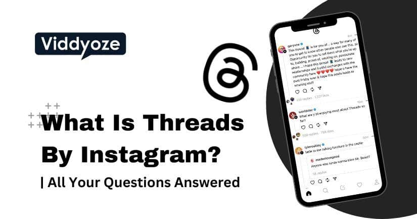 What Is Threads By Instagram? All Your Questions Answered