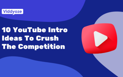 10 YouTube Intros to Set Your YouTube Channel Apart from the Competition