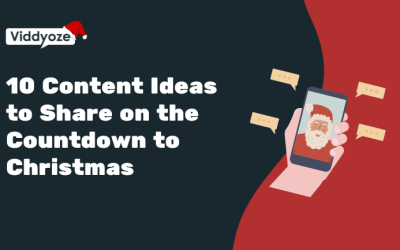 10 Content Ideas to Share Every Day on the Countdown to Christmas