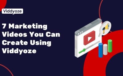 7 Marketing Videos You Can Create Using Viddyoze
