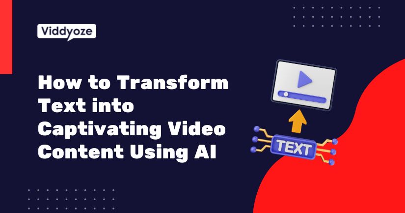 How to Transform Text into Captivating Video Content Using AI