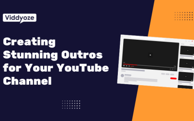 Creating Stunning Outros for Your YouTube Channel with Viddyoze Templates