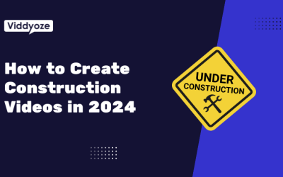 How to Create Construction Videos in 2024